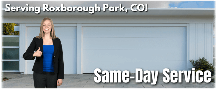 Garage Door Repair Roxborough Park CO
